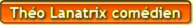 Site de Tho Lanatrix comdien